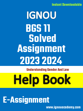 IGNOU BGS 11 Solved Assignment 2023 2024